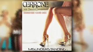 Cerrone -  Misunderstanding  -  Benergee Club Mix