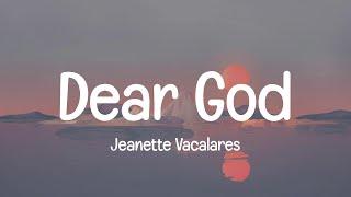 Jeanette Vacalares - Dear God (Lyrics)