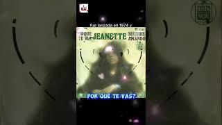 Porque te vas de Jeanette #musica