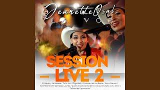 Session Live 2: El Gabán y La Gabana / Te lo Juro / Dignidad / Prisionero de tus Besos / Amor...