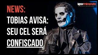 GHOST BANIU CELULARES DOS SHOWS! COMO VAI SER?