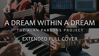 A Dream Within A Dream FULL COVER REMIX - The Alan Parsons Project