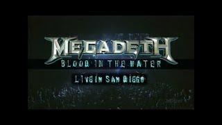 Megadeth - Blood in the Water / Live in San Diego - Full Concert