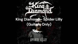 King Diamond - Spider Lilly (Guitars Only)