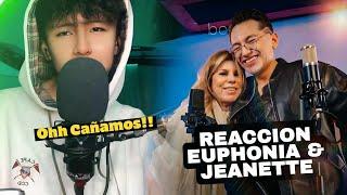 POR QUÉ TE VAS JEANETTE FEAT EUPHORIA (REACCION)