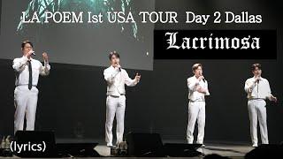 (lyrics) LA POEM Ist USA TOUR | Lacrimosa(Mozart)[241009 Day 2 Dallas WITH Laon Entertainment]