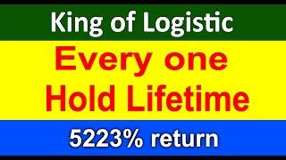 King of Logistic sector | Every year Double return | multibagger stocks for long term investment