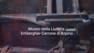 Museo della Liuteria Embergher-Cerrone di Arpino