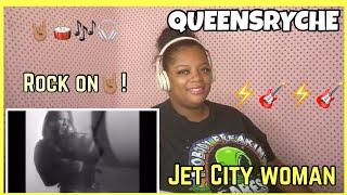 QUEENSRYCHE | JET CITY WOMAN | REACTION