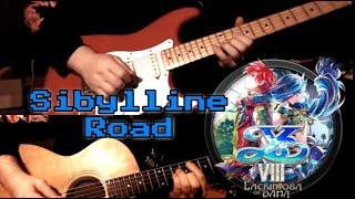 Ys VIII Lacrimosa of Dana   Sibylline Road Guitar Cover RDE