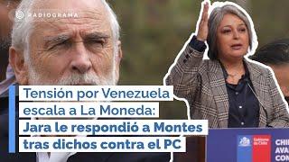 Tensión por Venezuela escala a La Moneda: Jara le respondió a Montes tras dichos contra el PC