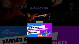 The Alan Parsons Project - Damned if I do  -  Bass Cover