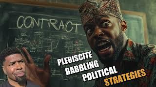 Plebiscite Babbling Political Strategies