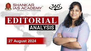 Editorial Analysis| August 27 2024| Shankar IAS Academy| UPSC current Affairs | Mains