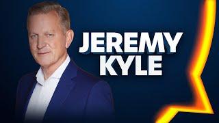 Jeremy Kyle | 02-Jul-24