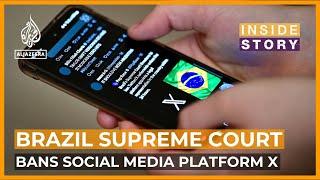 Is Brazil's ban of social media platform X legal or political? | Inside Story