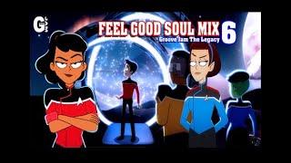 Feel Good Soul Mix 6 Groove Jam The Legacy