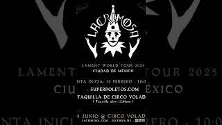 LACRIMOSA LAMENT WORLD TOUR 2025 CDMX