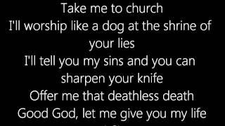 Hozier - Take Me To Church Lyric Video