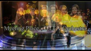 Meeting Place   OTTA Orchestra