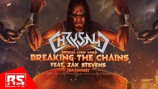 CHRYSALÏD - Breaking the Chains (OFFICIAL LYRIC VIDEO)