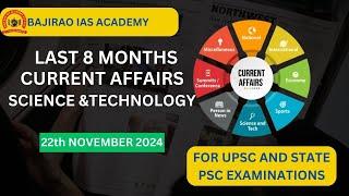 8 MONTHS SCIENCE AND TECHNOLOGY-2 CURRENT AFFAIRS FOR STATE PSC ( APPSCCE- ) |BAJIRAO IAS ACADEMY |