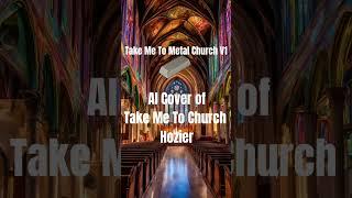 Take Me To Metal Church V1