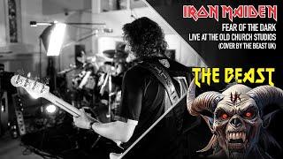 Fear of the Dark (Iron Maiden) - Live at 'The Old Church Studio' - The Beast UK